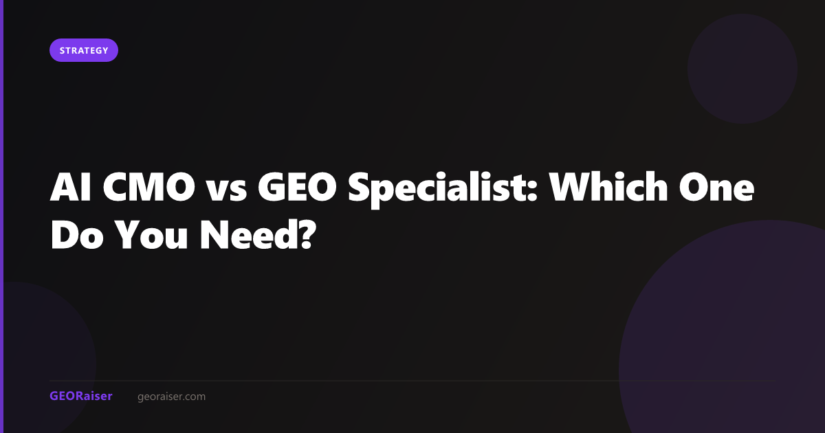 AI CMO vs GEO Specialist: Why Okara and GEORaiser Solve Different Problems